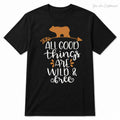 All Good Things Are Wild And Free T-Shirt - View 1