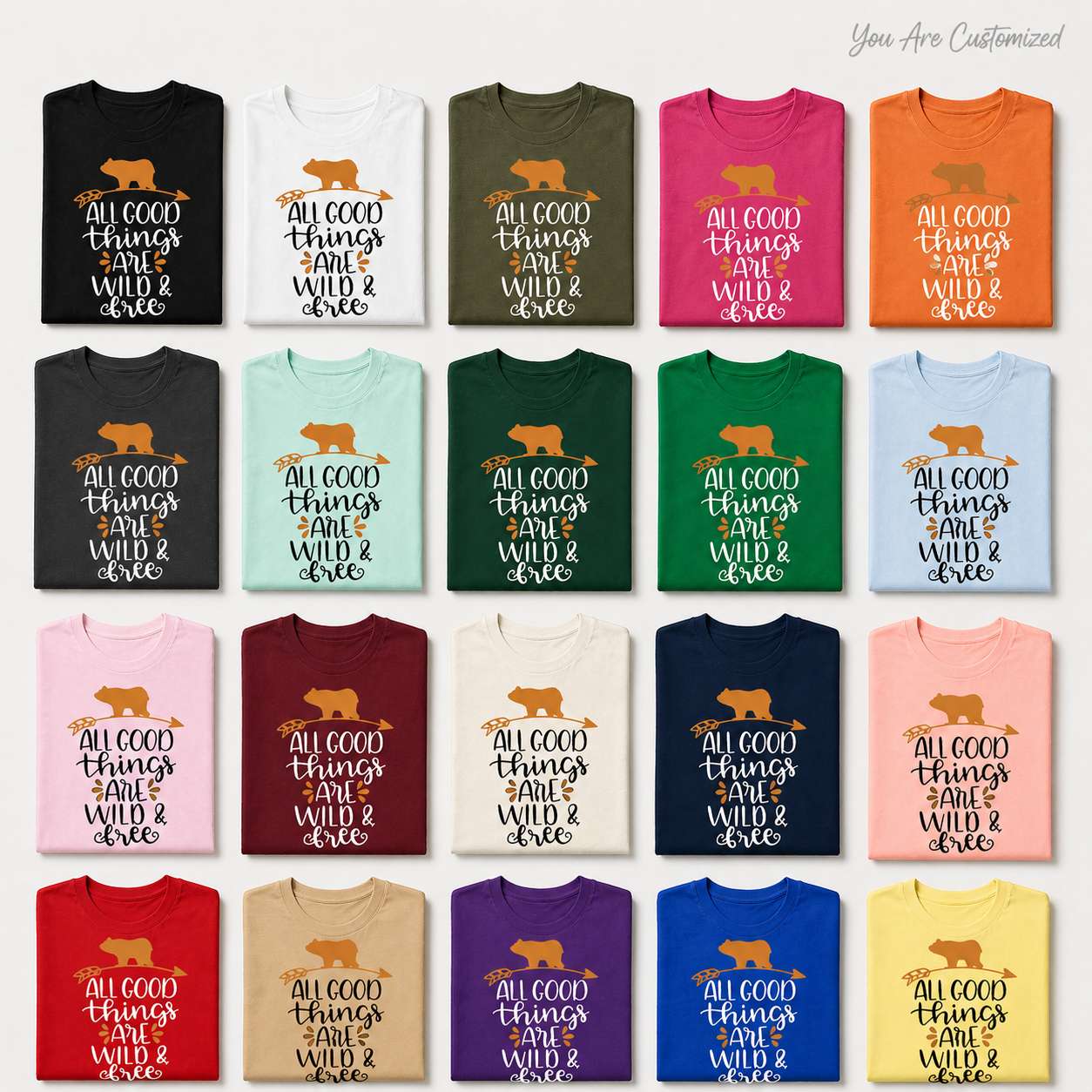 All Good Things Are Wild And Free T-Shirt - View 6