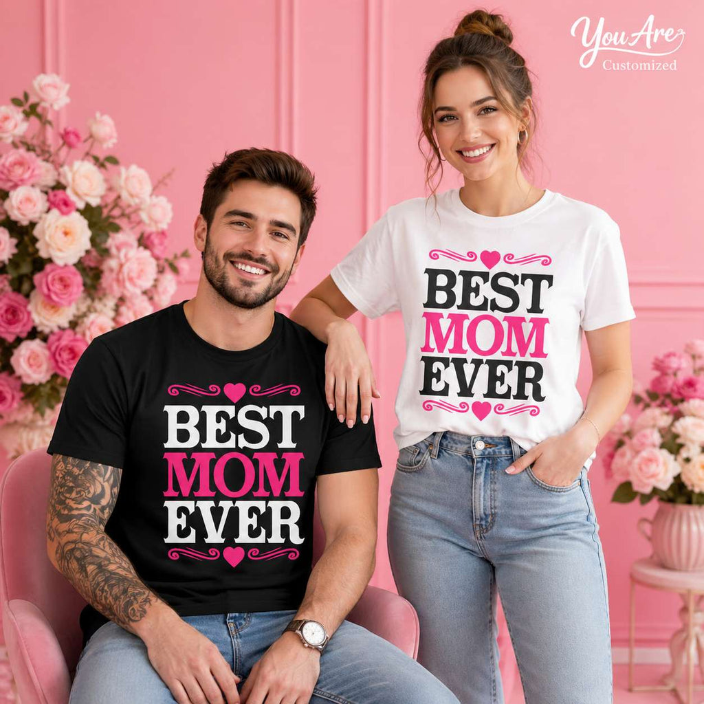 Best Mom Ever T-Shirt, Mothers Day Gift Tee, Custom Color Women Cotton Crewneck, Unisex Mom Gift