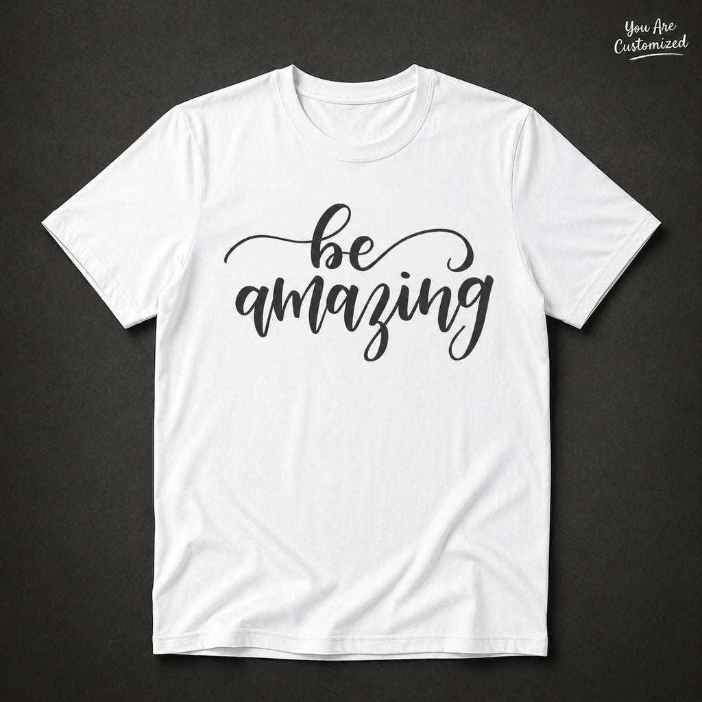 Be Amazing Motivational T-Shirt - View 2