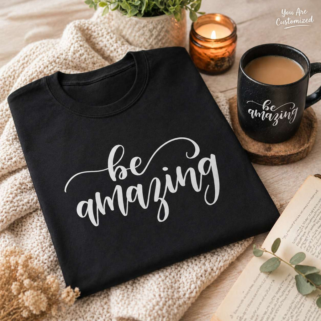 Be Amazing Motivational T-Shirt - View 4