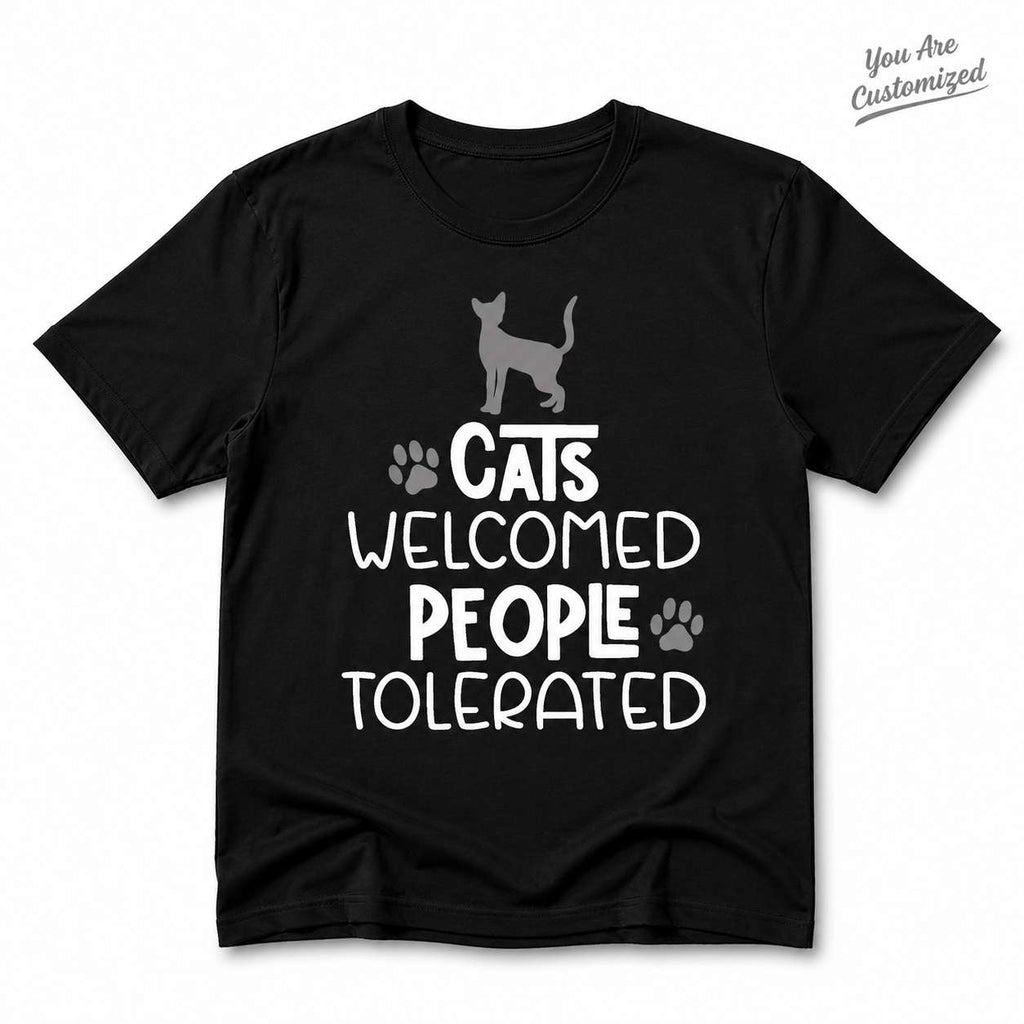 Cats Welcomed People Tolerated T-Shirt - View 1