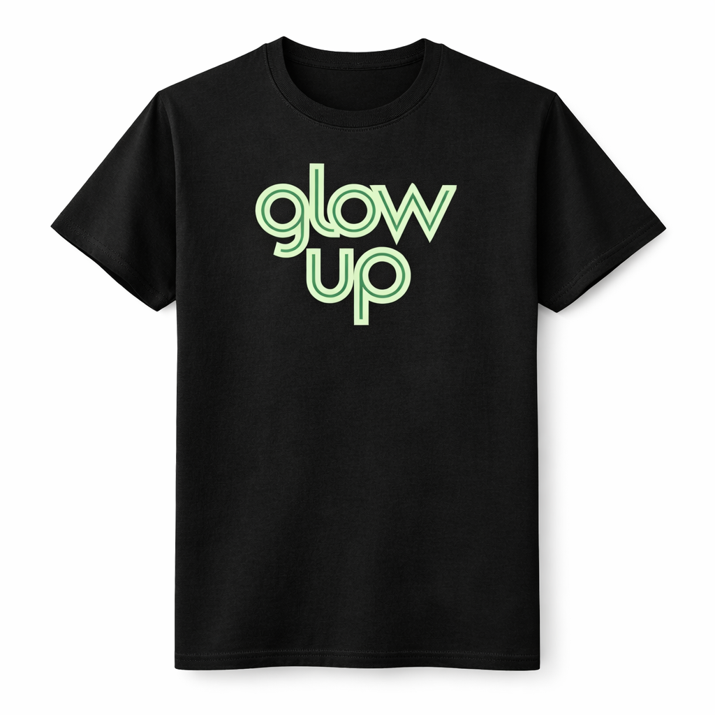Glow Up Aesthetic T-Shirt – Minimalist Positive Vibes Tee | Unisex Cotton Shirt (Black or White)