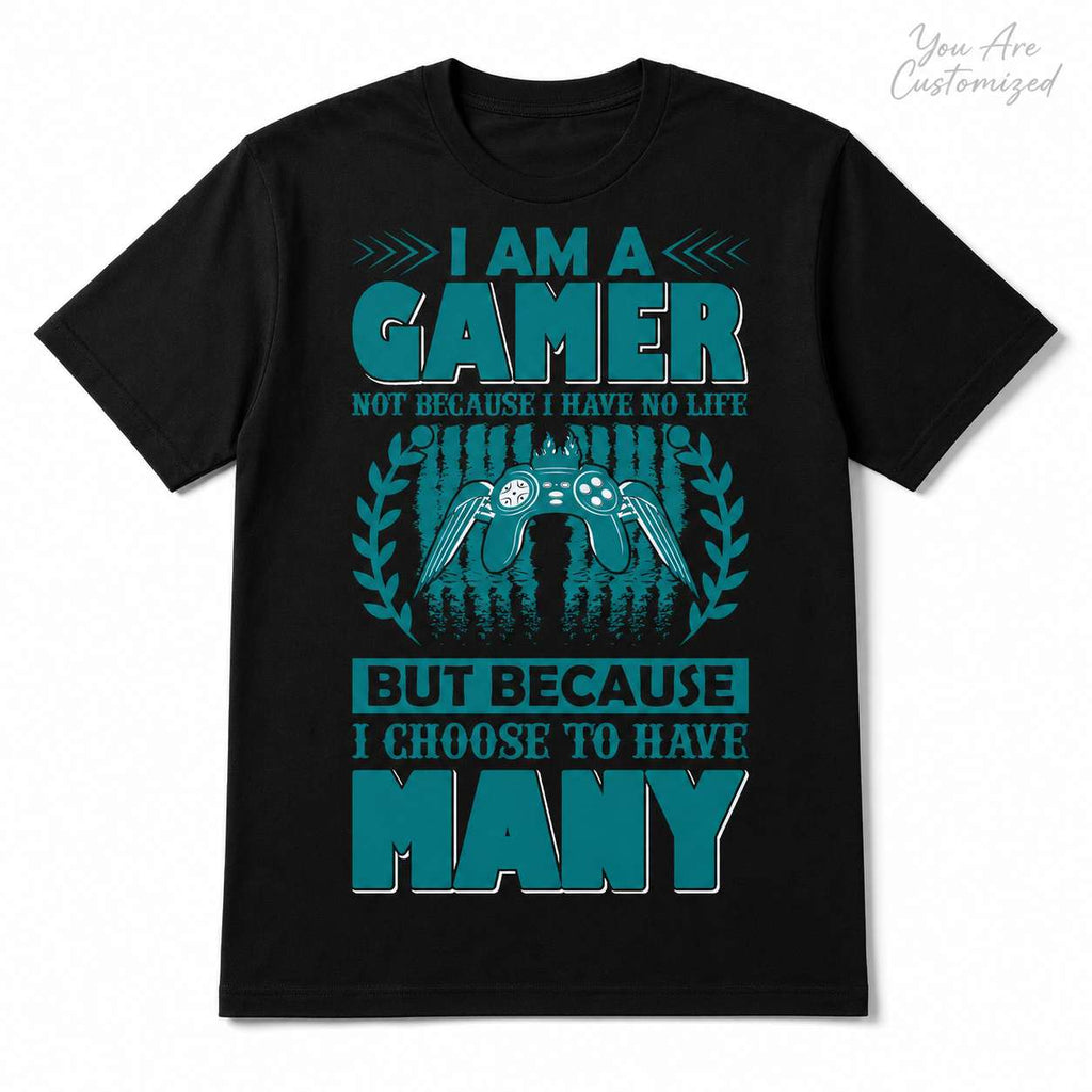 I Am A Gamer Many Lives T-Shirt - View 1