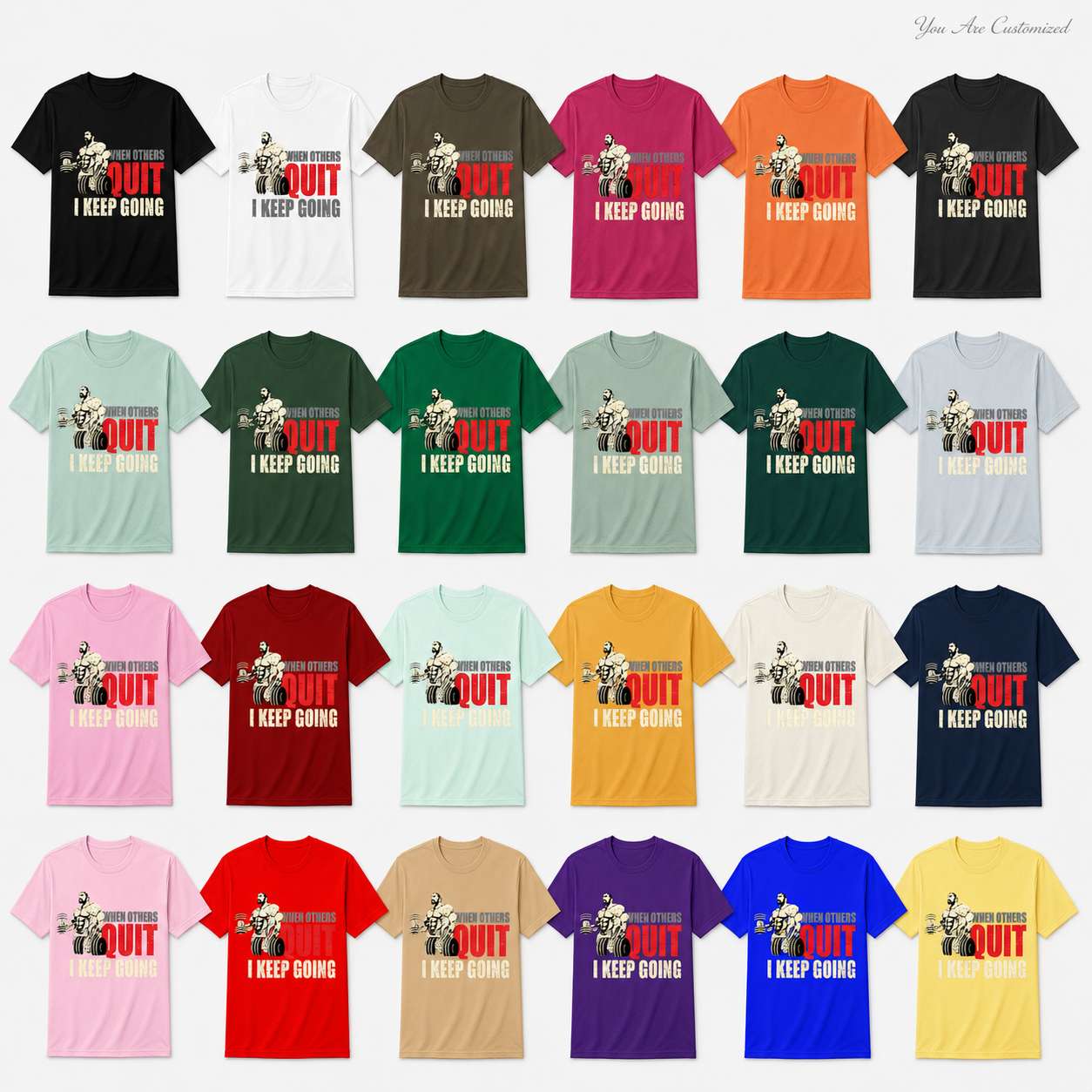 Gym Motivation When Others Quit T-Shirt - View 6